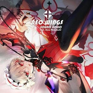 profile_SOUND HOLIC feat. Nana Takahashi - NEO WINGS