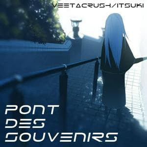 profile_VeetaCrush/itsu - Pont des souvenirs