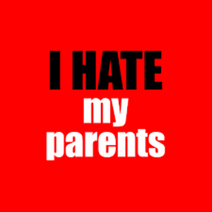 profile_I hate my parents