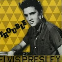 profile_Elvis Presley - Trouble