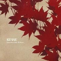 profile_Keane - Somewhere Only We Know