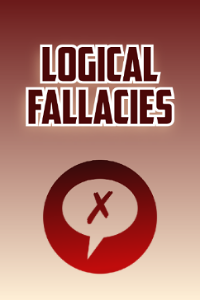 Logical Fallacies