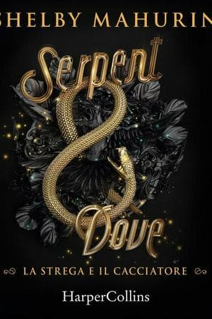 Serpent and Dove (Series)
