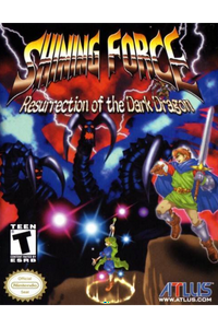 Shining Force: Resurrection Of The Dark Dragon