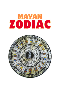 Tzolk’in Mayan Zodiac