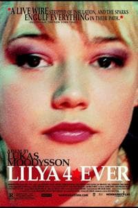 Lilya 4-ever (2002)