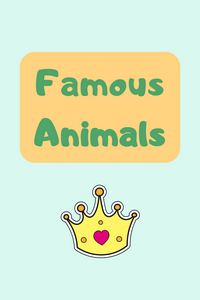 Famous Animals
