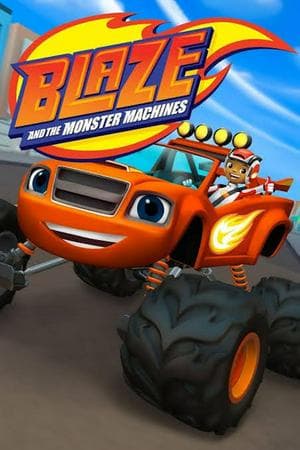 Blaze and the Monster Machines