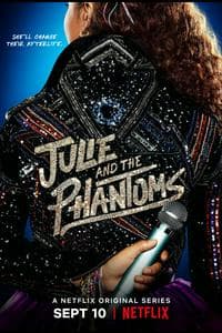 Julie and the Phantoms (2020)