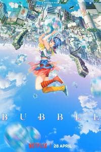 BUBBLE (Eiga "Bubble" / バブル / 映画『バブル』)