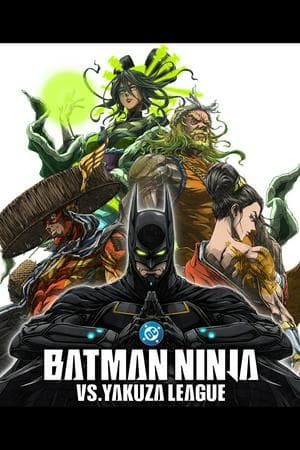 Batman Ninja VS. Yakuza League