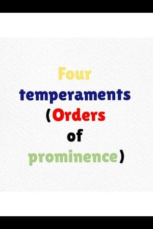 Four temperaments (Orders of prominence)