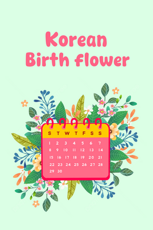 Korean Birth flower