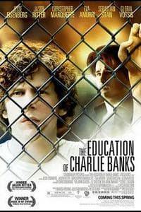 The Education of Charlie Banks (2007)