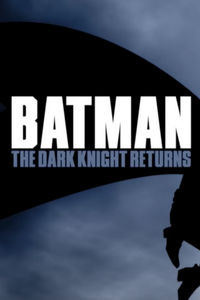 Batman: The Dark Knight Returns