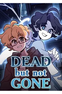 Dead But Not Gone