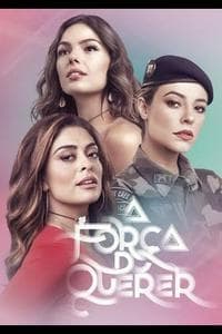 A Força do Querer (2017)