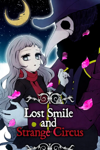 Lost Smile and Strange Circus / CHERA -A Flower in the Dark-