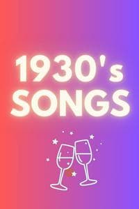 1930's Songs