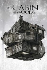 The Cabin in the Woods (2012)