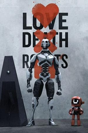 Love, Death & Robots