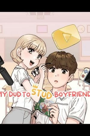 My Dud to Stud Boyfriend