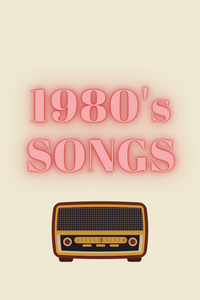 1980's Songs