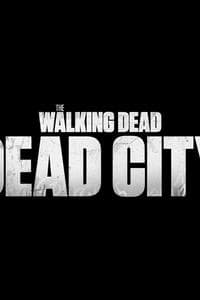 The Walking Dead: Dead City (2023)