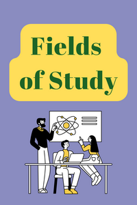 Fields of Study