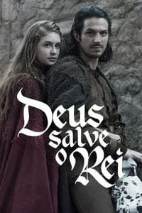 Deus Salve o Rei (2018)