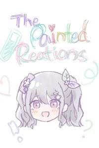 The Painted Reactions