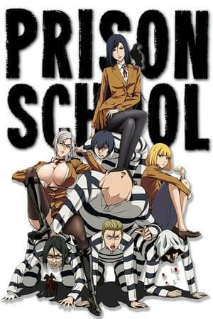Prison School (Kangoku Gakuen)