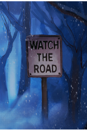 Watch The Road