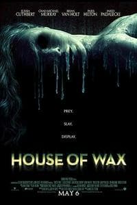 House of Wax (2005)