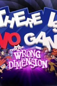 There Is No Game: Wrong Dimension