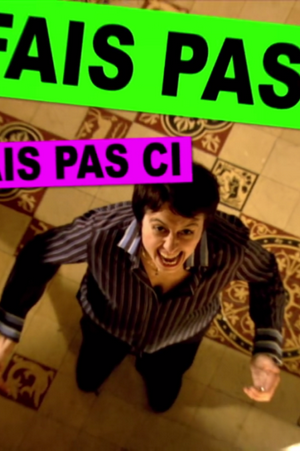 Fais pas ci fais pas ça (2007)