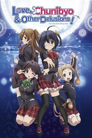 Chuunibyou demo Koi ga Shitai!