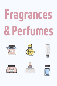 Fragrances and Perfumes