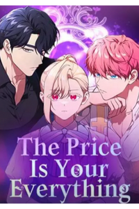 The Price Is Your Everything