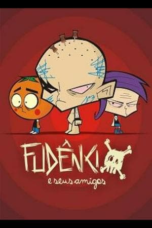 Fudêncio e Seus Amigos