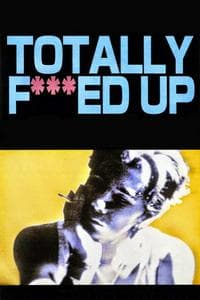 Totally Fucked Up (1993)