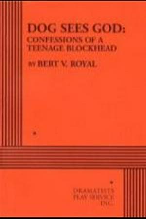 Dog Sees God: Confessions of a Teenage Blockhead