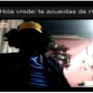 profile_Hola vroder te acuerdas de mí