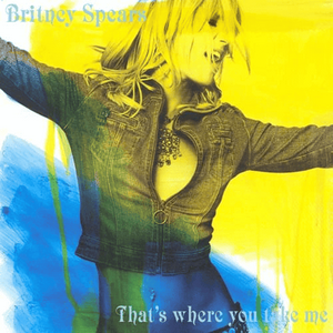 profile_Britney Spears - That's Where You Take Me