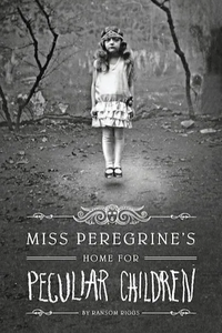 Miss Peregrine's Home for Peculiar Children (Series)