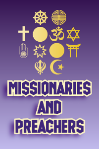 Missionaries & Preachers