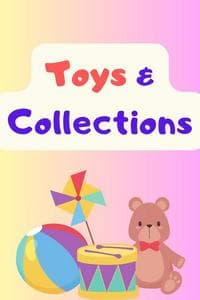 Toys and Collections