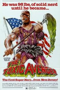The Toxic Avenger (Franchise)