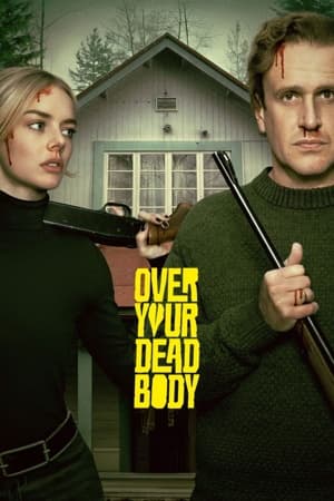 Over Your Dead Body
