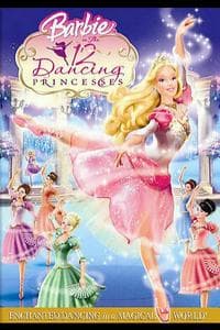 Barbie In The 12 Dancing Princesses (2006)